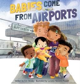 Babies Come From Airports