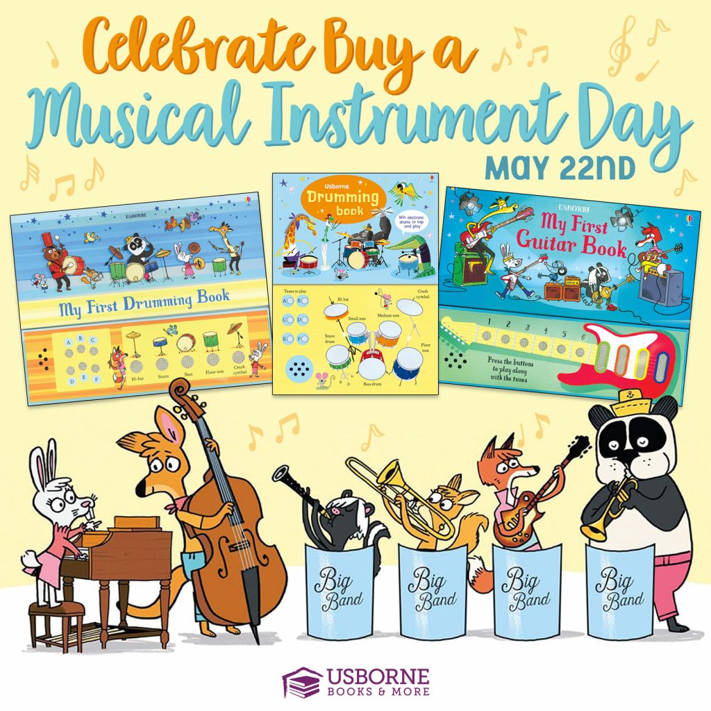 Buy a Musical Instrument Day is May 22nd.