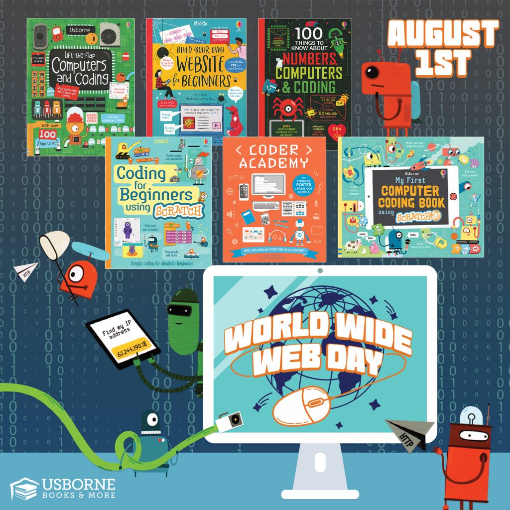 World Wide Web Day is August 1st.